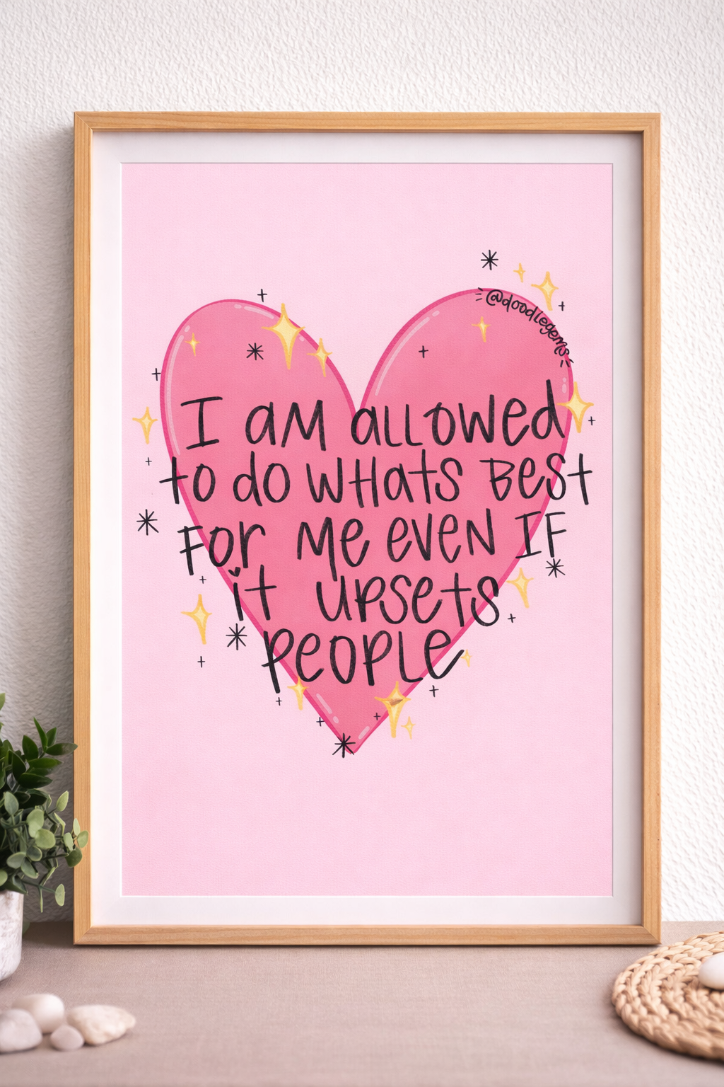 Self Love Affirmation Print – I Am Allowed To Do What’s Best For Me – A4 & A3