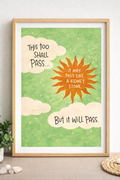 Funny Motivational Quote Art Print – This Too Shall Pass – A4 & A3 Wall Art